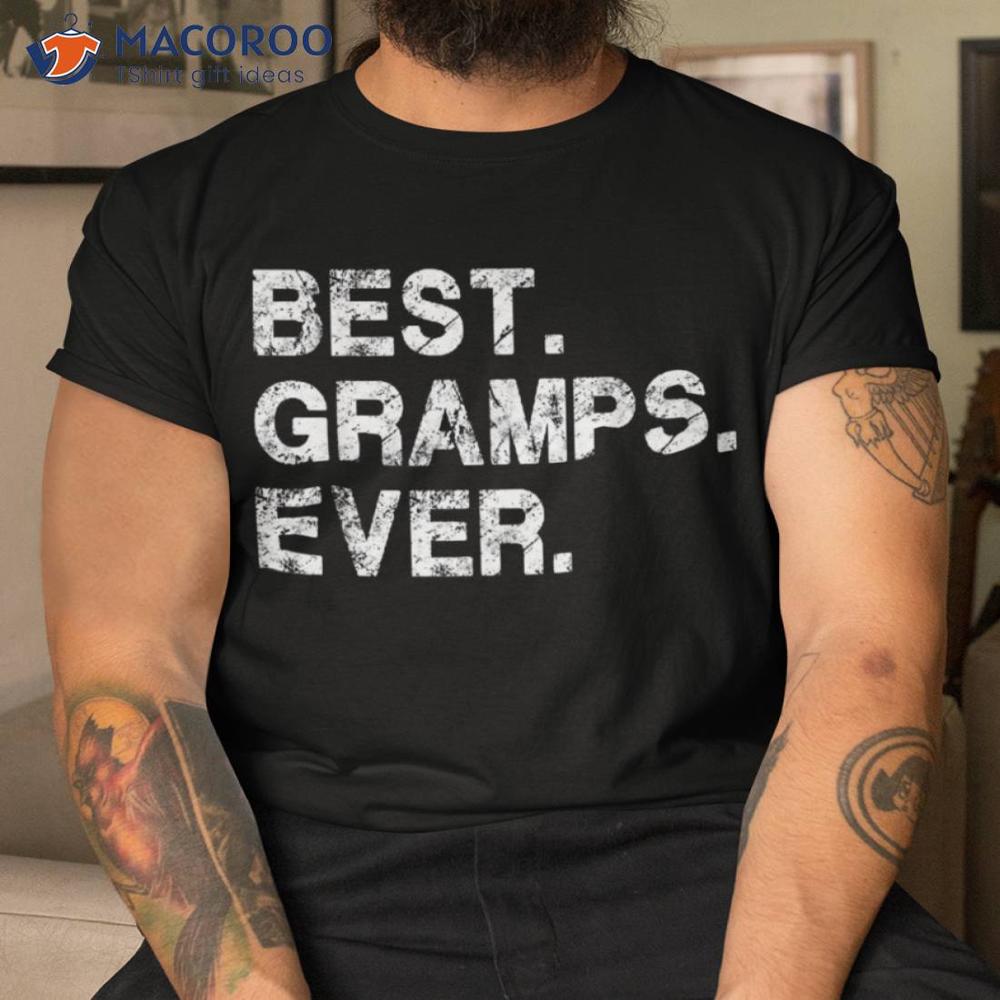 Best Gramps Ever Funny Birthday Fathers Day For Shirt