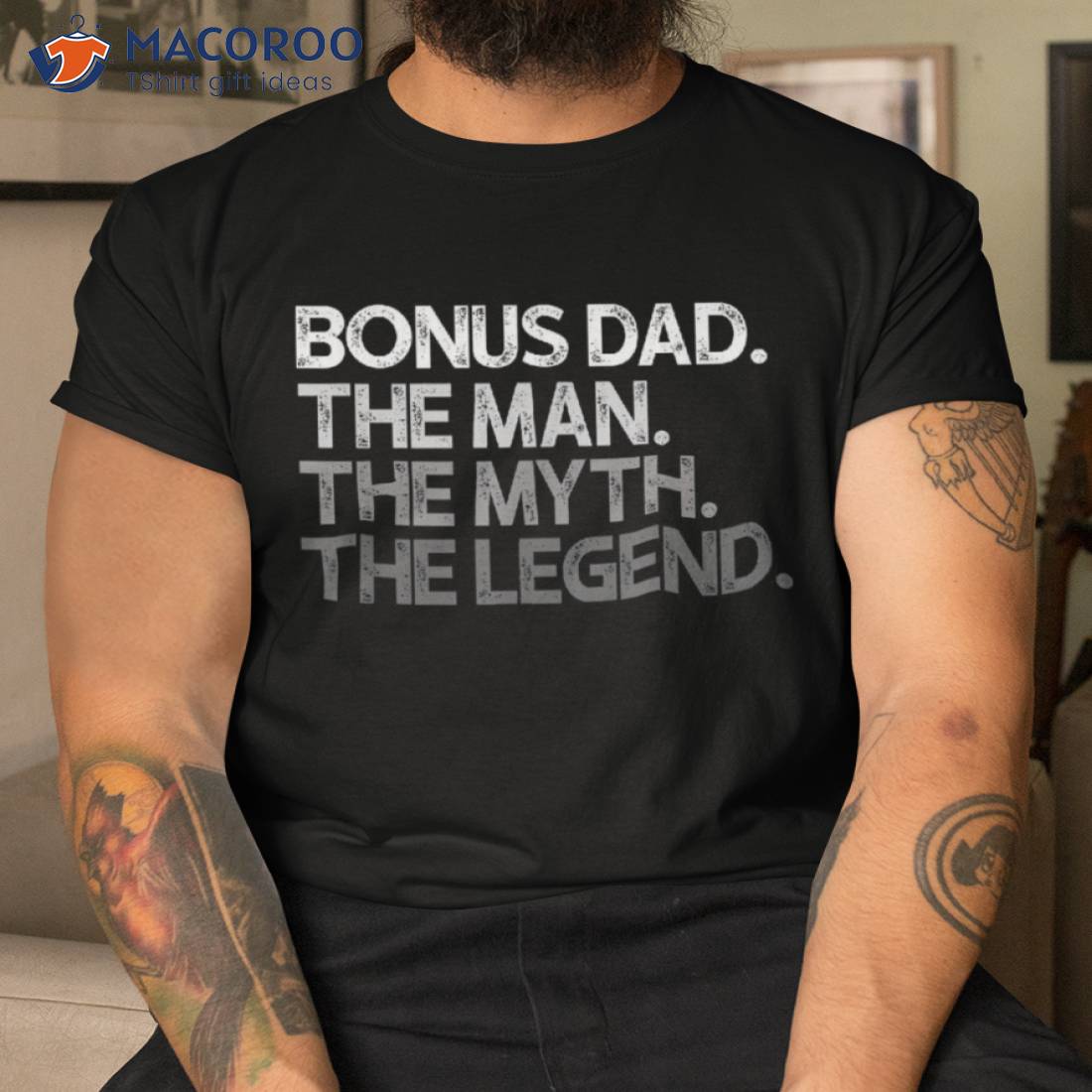 Bonus Dad Gift Stepdad Man The Myth Legend Step Shirt