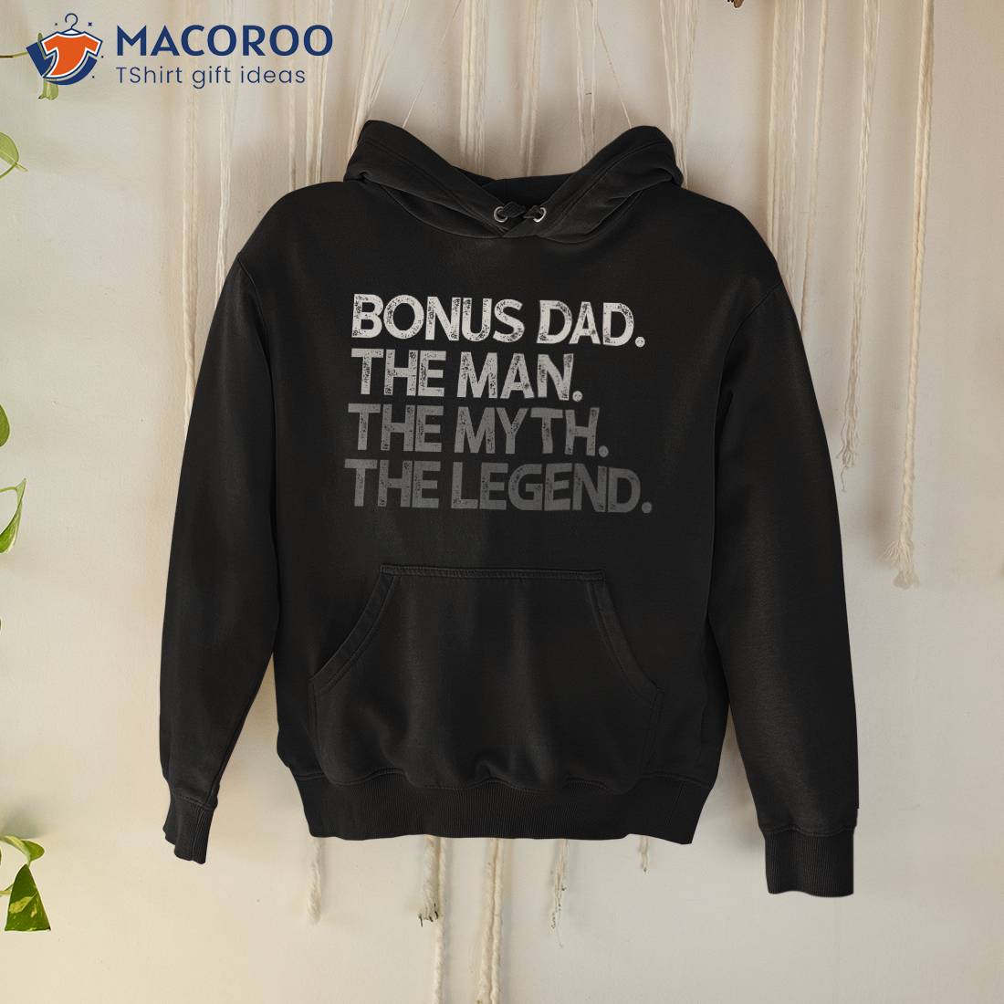 Bonus Dad Gift Stepdad Man The Myth Legend Step Shirt