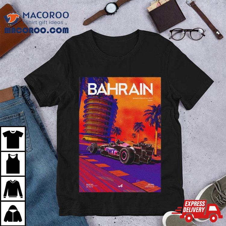 Bwt Alpine F1 Team The First Race Week Of The 2024 Season At Bahrain Gp T Shirt