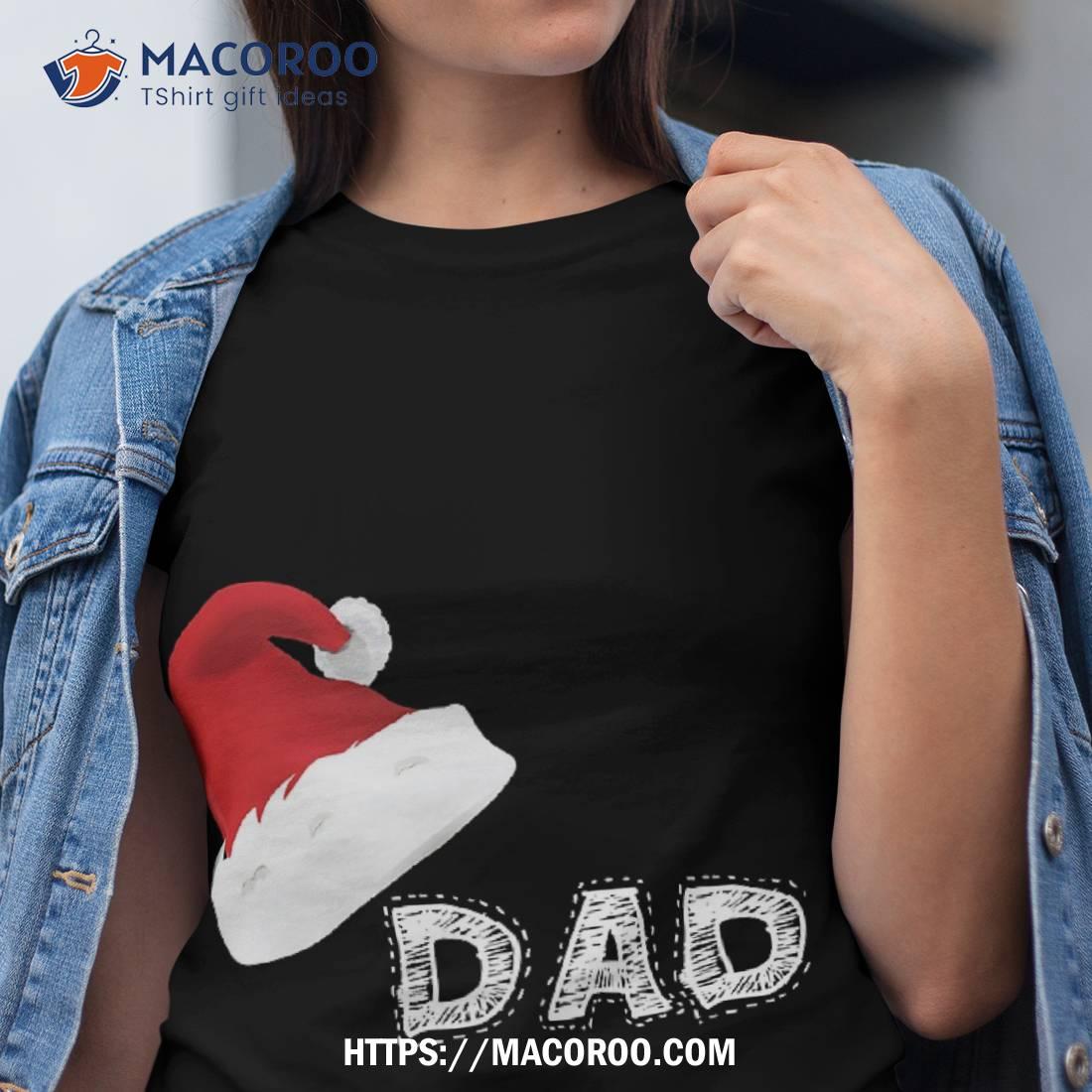 Christmas Dad Shirt, Great Christmas Gifts For Dad