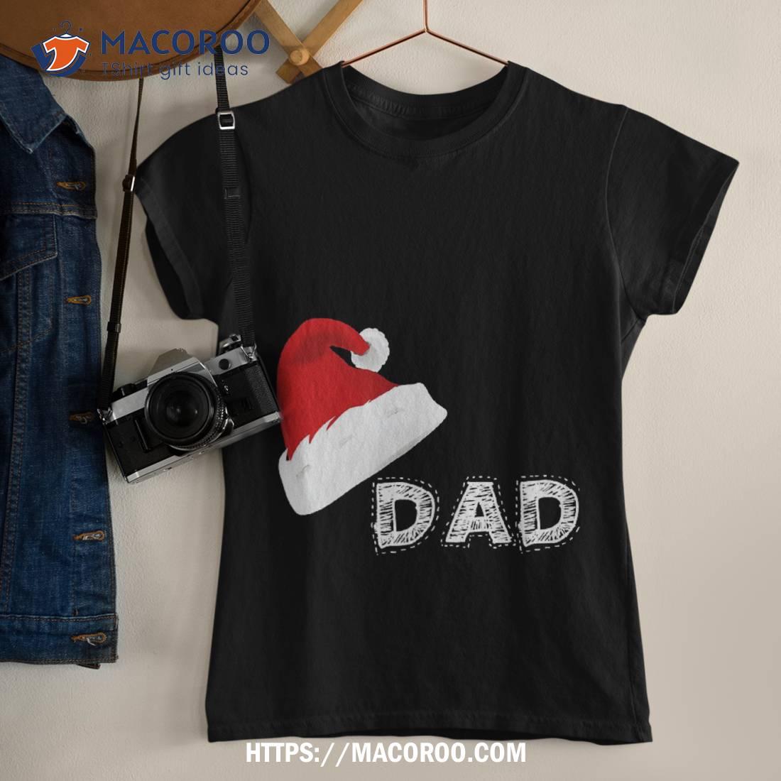 Christmas Dad Shirt, Meaningful Christmas Gifts For Dad