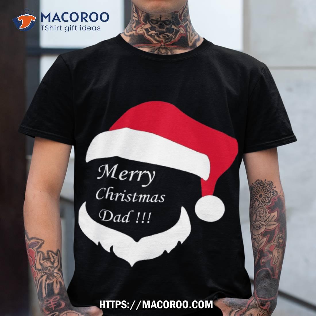 Christmas Gift Dad Shirt, Father Christmas Gifts