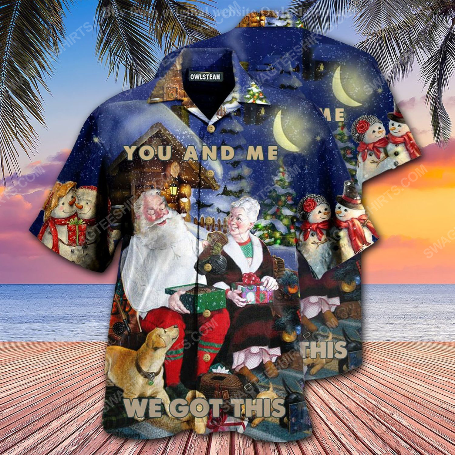 Christmas Holiday You And Me We Got This Hawaiian Shirt