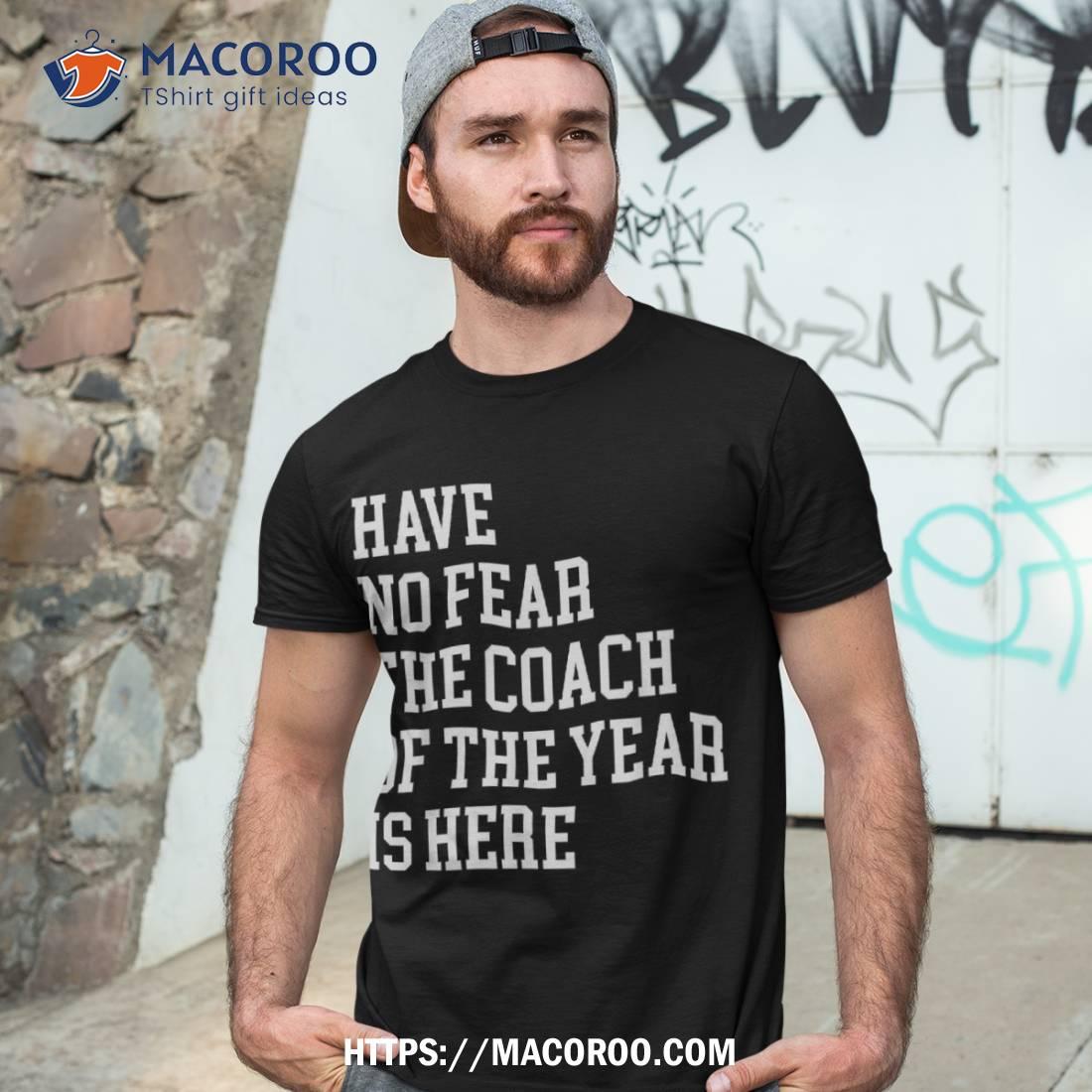 Coach Of The Year Coaching Dad Gifts Funny Shirt