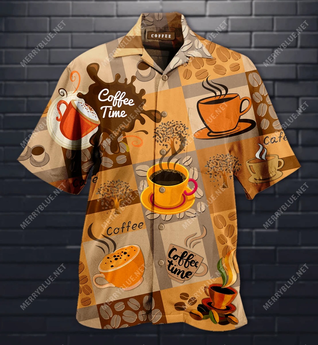 Coffee Time Makes Life Better Hawaiian Shirt