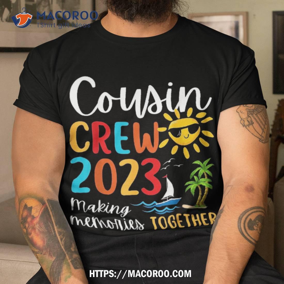 Cousin Crew 2023 For Summer Vacation Beach Family Matching Shirt