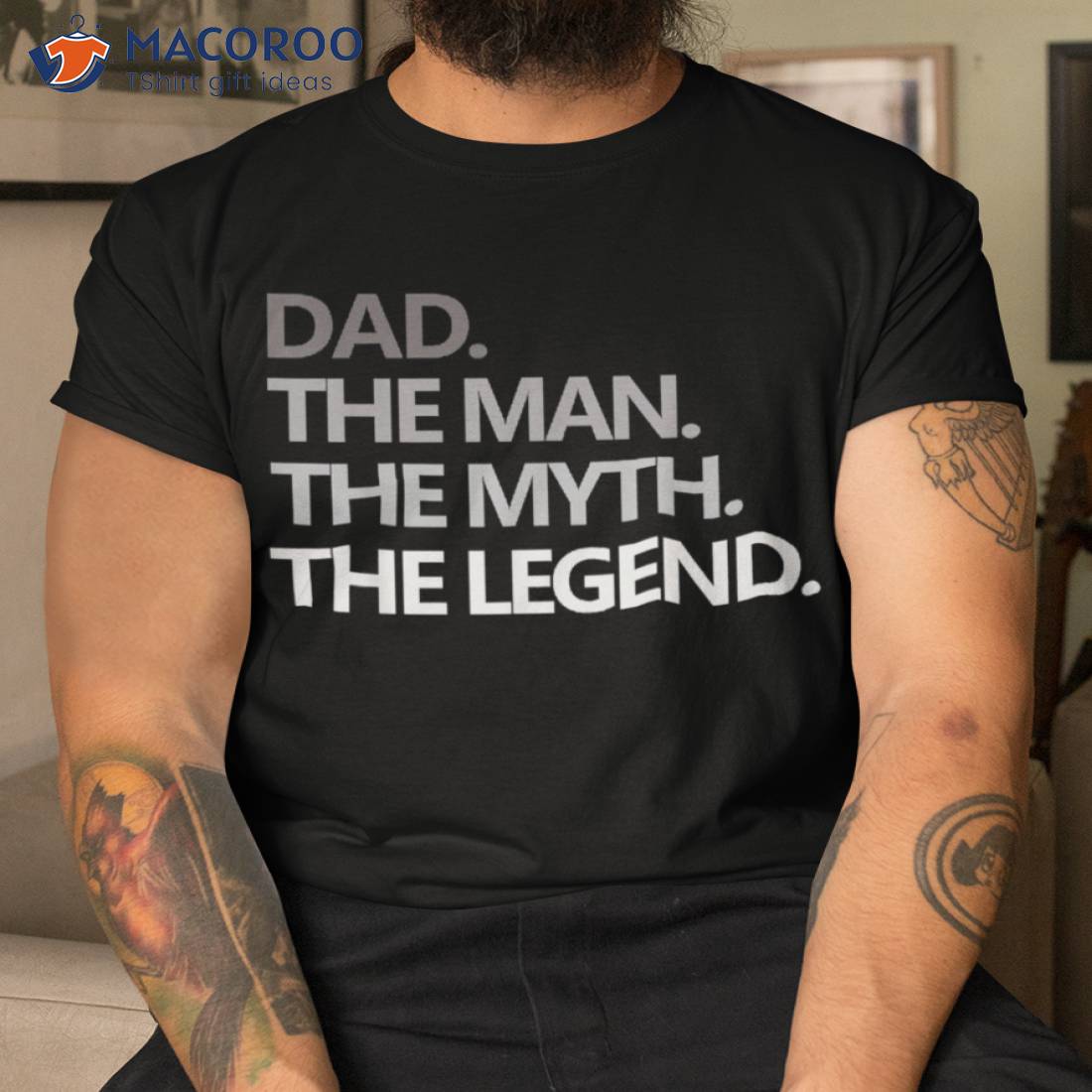 Dad The Man The Myth The Legend Shirt, Top Father’s Day Gifts