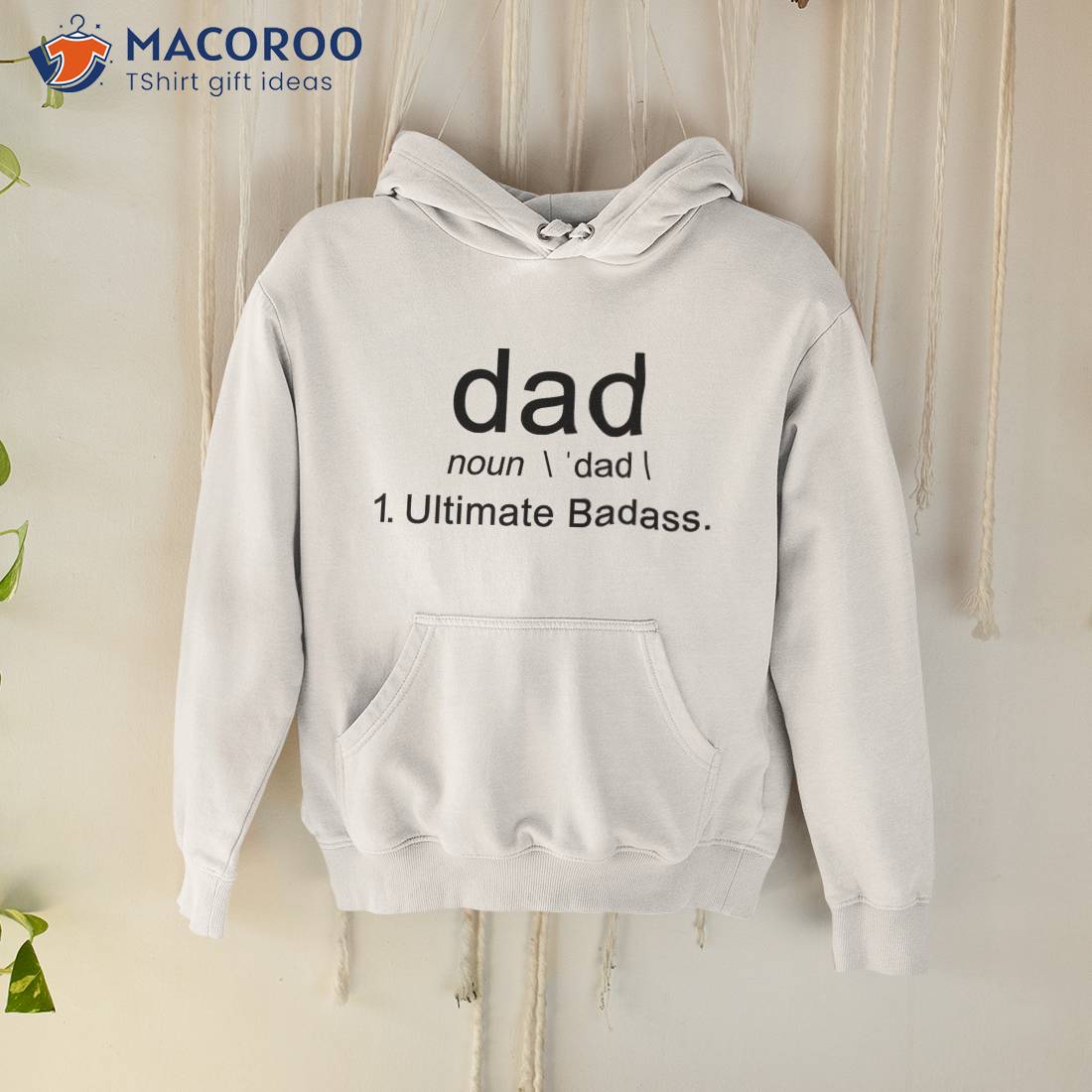 Dad Ultimate Badass Gift For Fathers Best Ever T-Shirt, Gift Ideas For My Dad