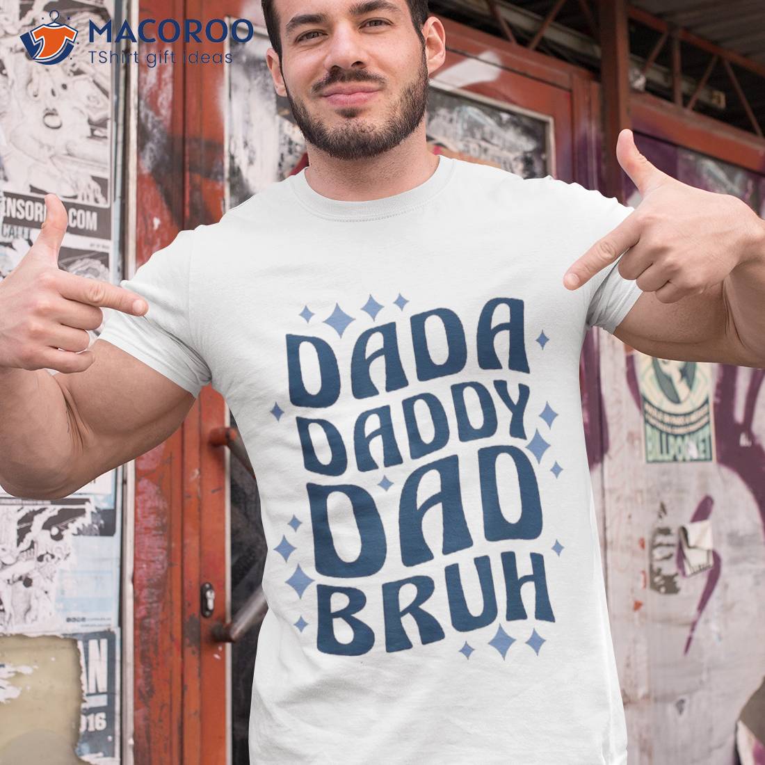 Dada Daddy Dad Bruh Fathers Day Groovy Funny Father Gifts Shirt