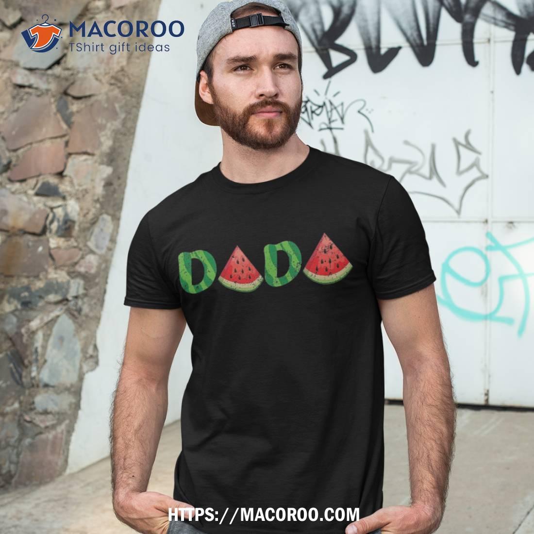 Dada Watermelon Lover Fruitarian Summer Fruit Father’s Day Shirt