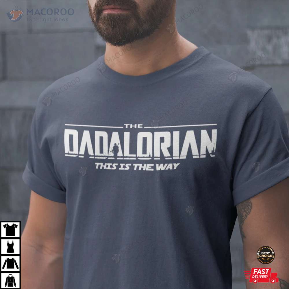 DadAlorian This Is The Way TShirt