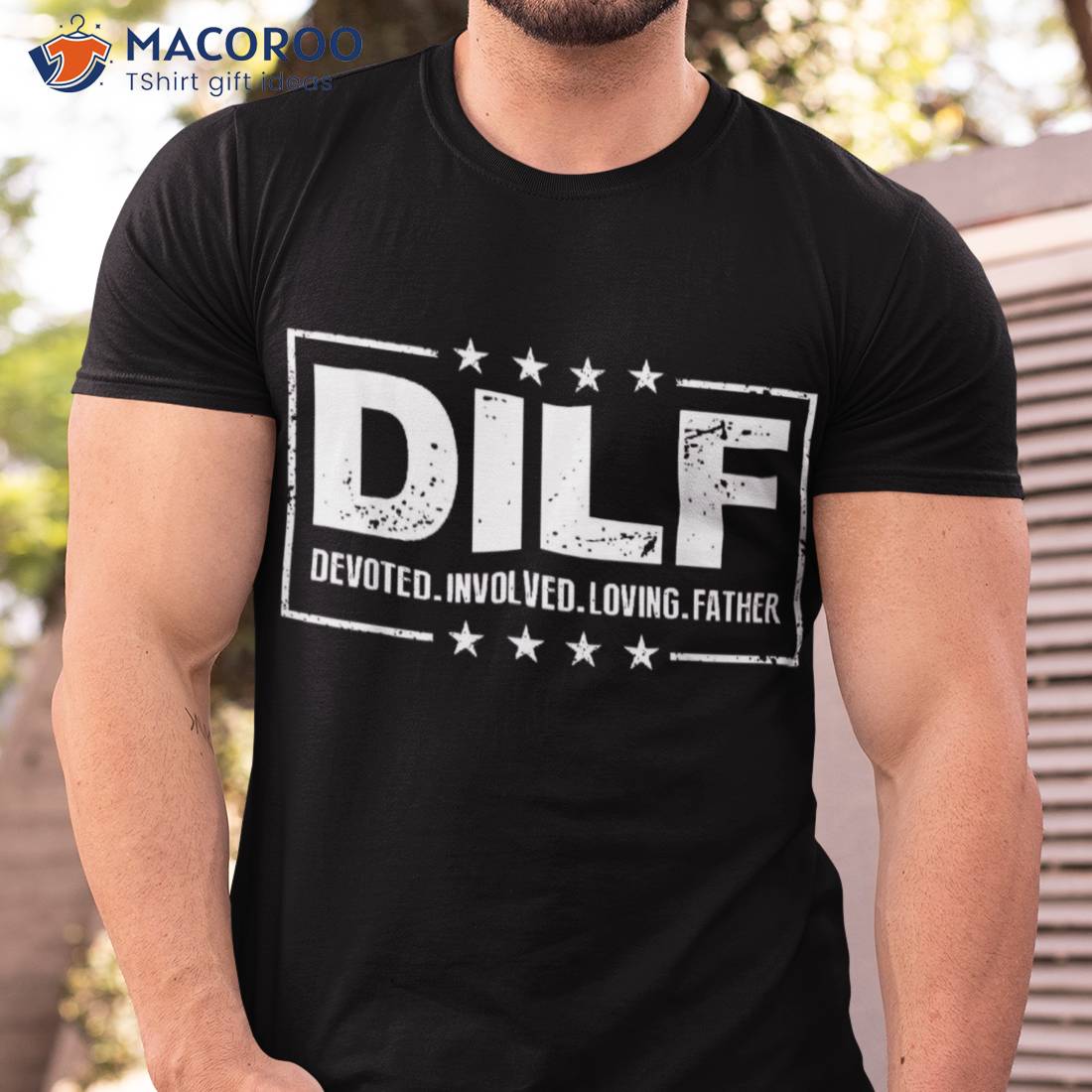 Dilf Devoted Involved Loving Father Dad Papa Shirt