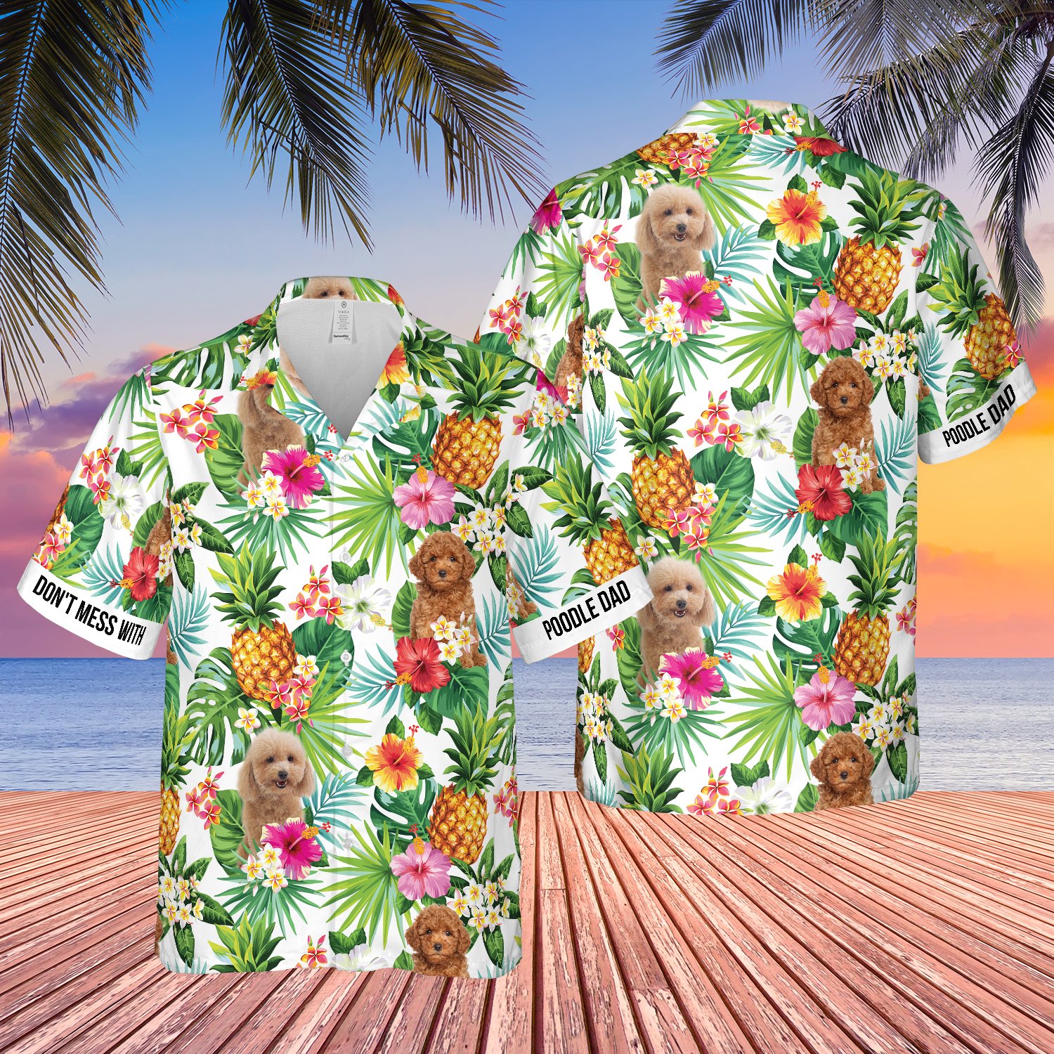 Dont Mess With Poodle Dad Hawaiian Shirt