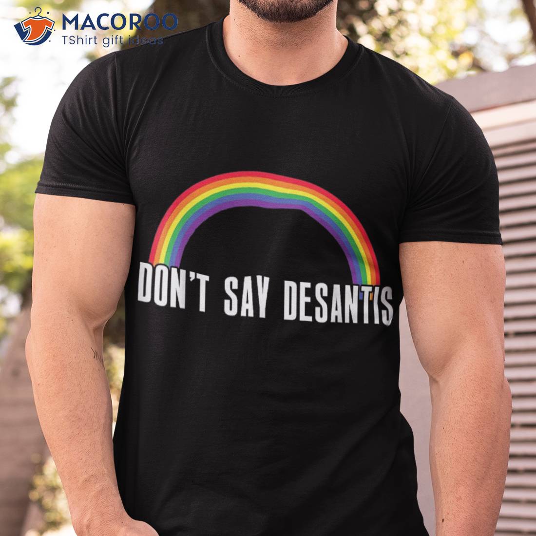 Dont Say Desantis Rainbow Lgbt Pride Anti Shirt