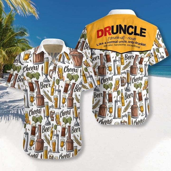 Druncle Like A Normal Only Drunker Hawaiian Shirt