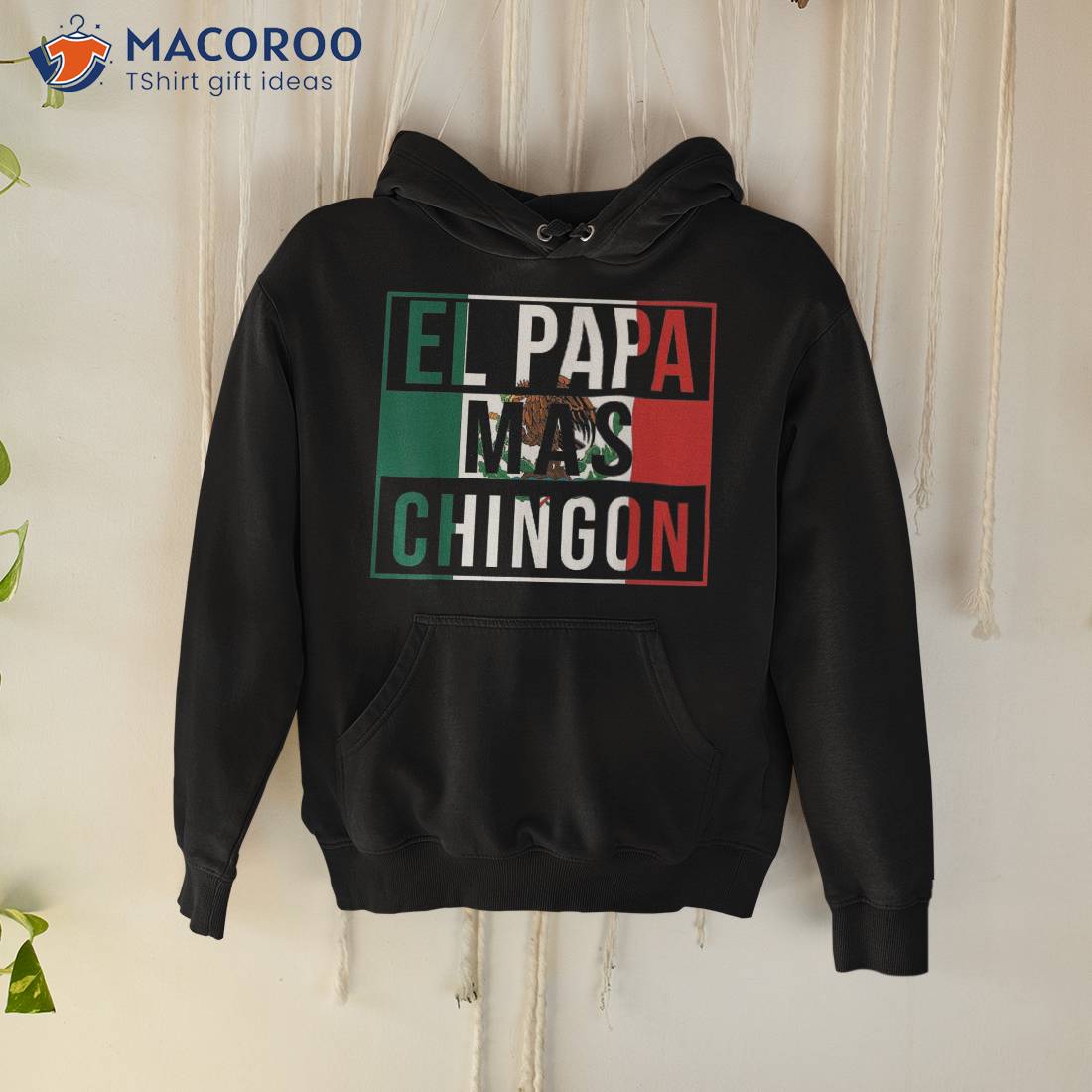 El Papa Mas Chingon – Funny Best Mexican Dad Gift Shirt