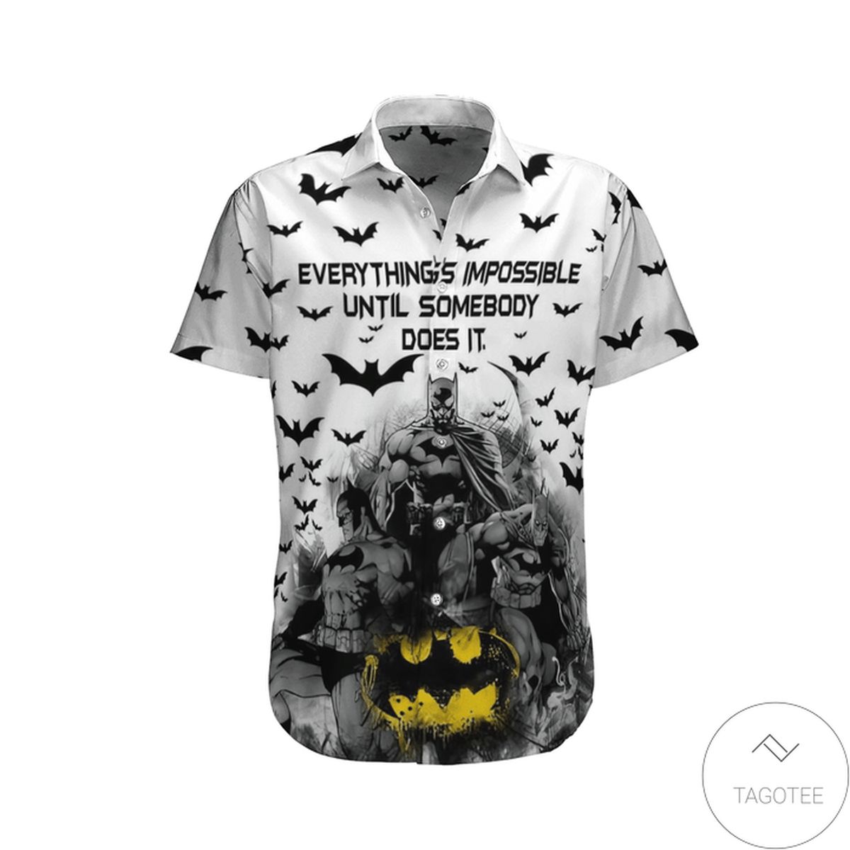 Everything?S Impossible Until Someone Does It Batman Hawaiian Shirt