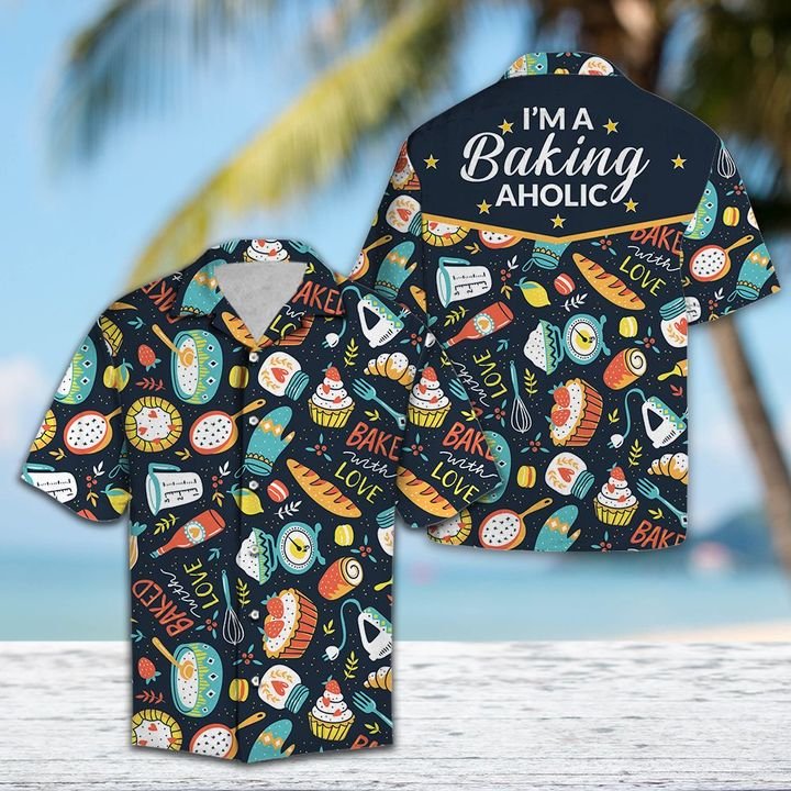 I Am A Baking Aholic Hawaiian Shirt Summer Button Up