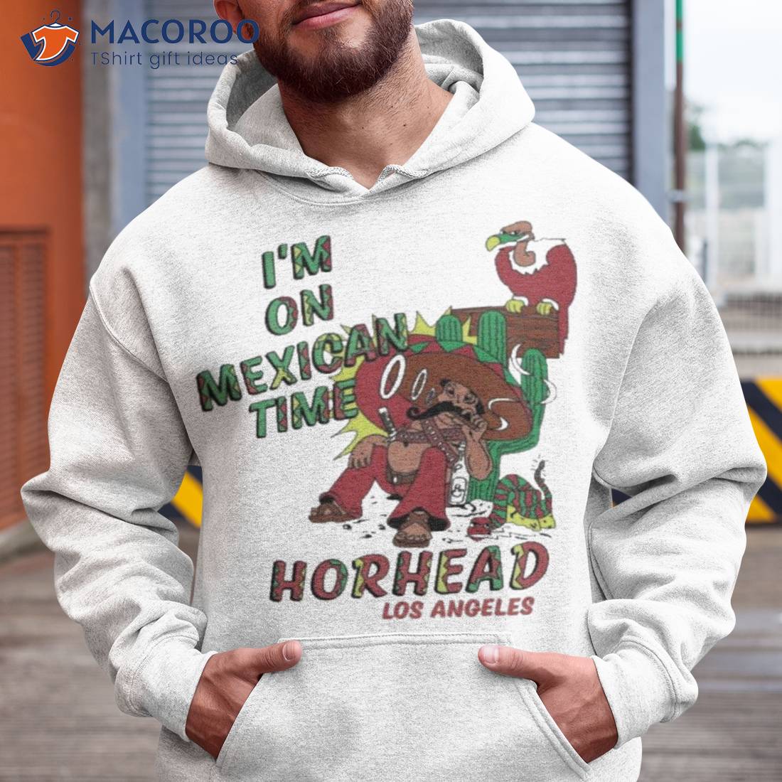 I?m On Mexican Time Horhead Los Angeles Shirt