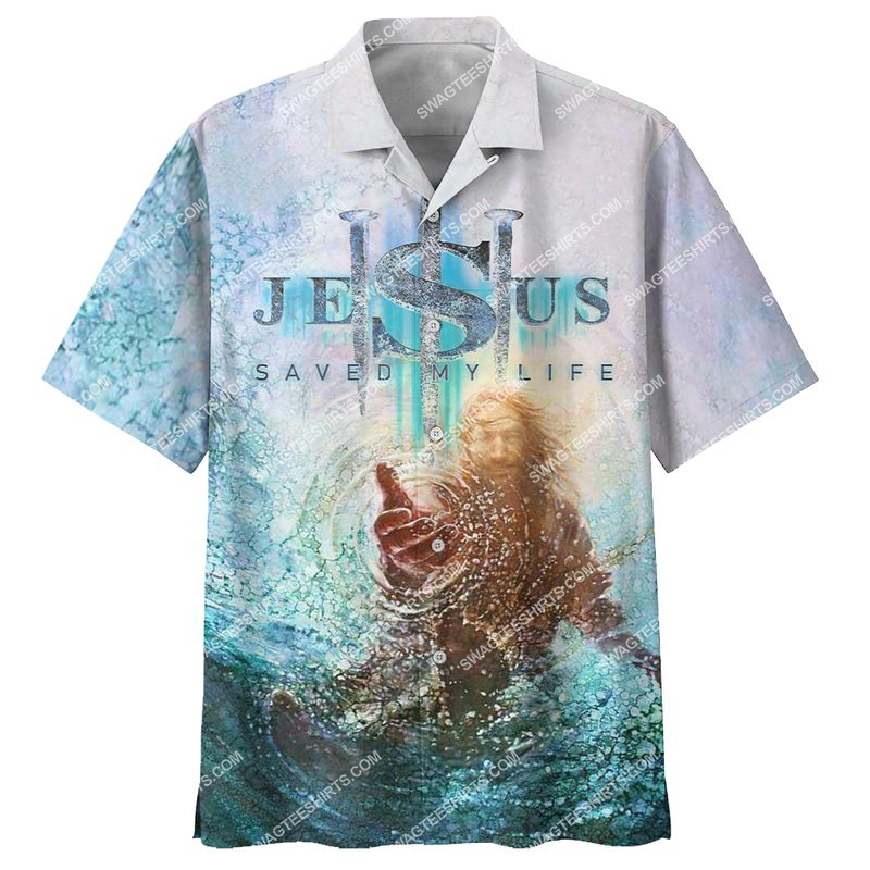 Jesus Saved My Life All Over Printed Hawaiian Shirt