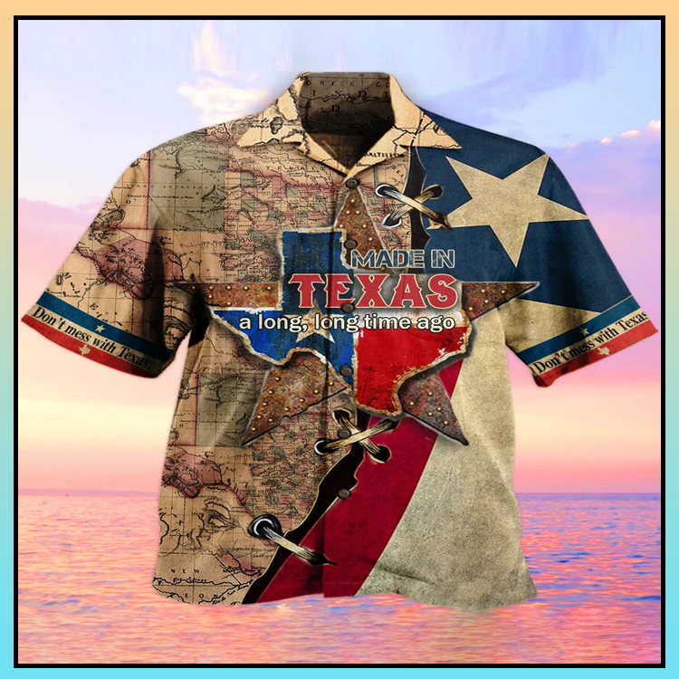 Made In Texas Long Time Ago Hawaiian Shirt