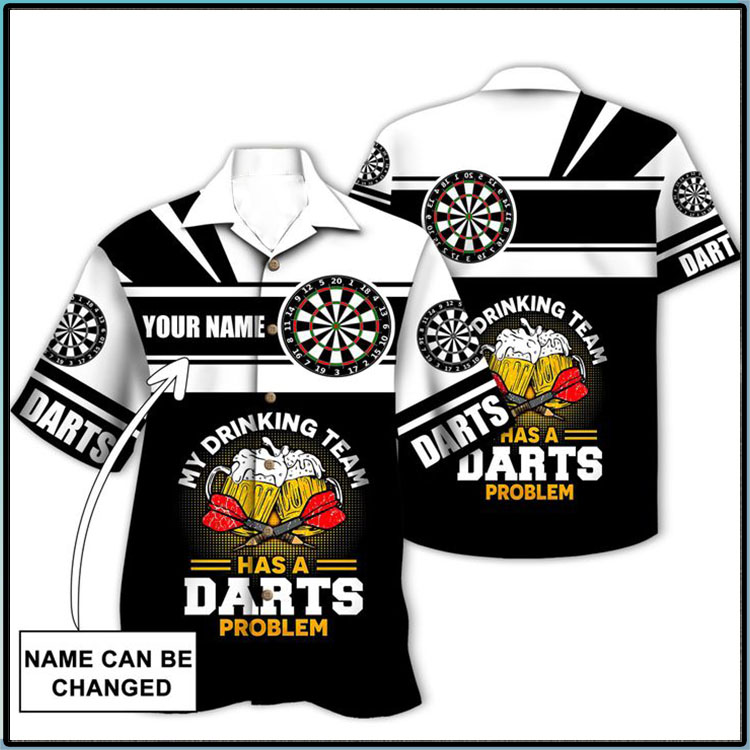 My Drinking Team Has A Darts Problem Custom Name Hawaiian Shirt