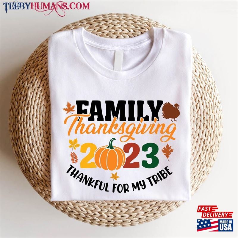 2023 Family Thanksgiving Shirts Shirt Funny Matching Fall Sweatshirt Hoodie