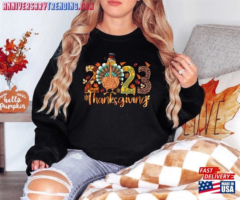 2023 Thanksgiving Shirt Turkey Sweatshirt Family Matching Classic