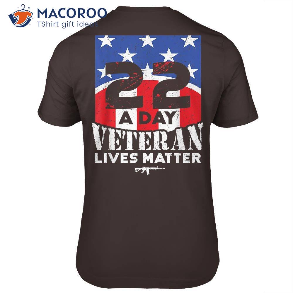 22 Day Veteran Lives Matter T-Shirt