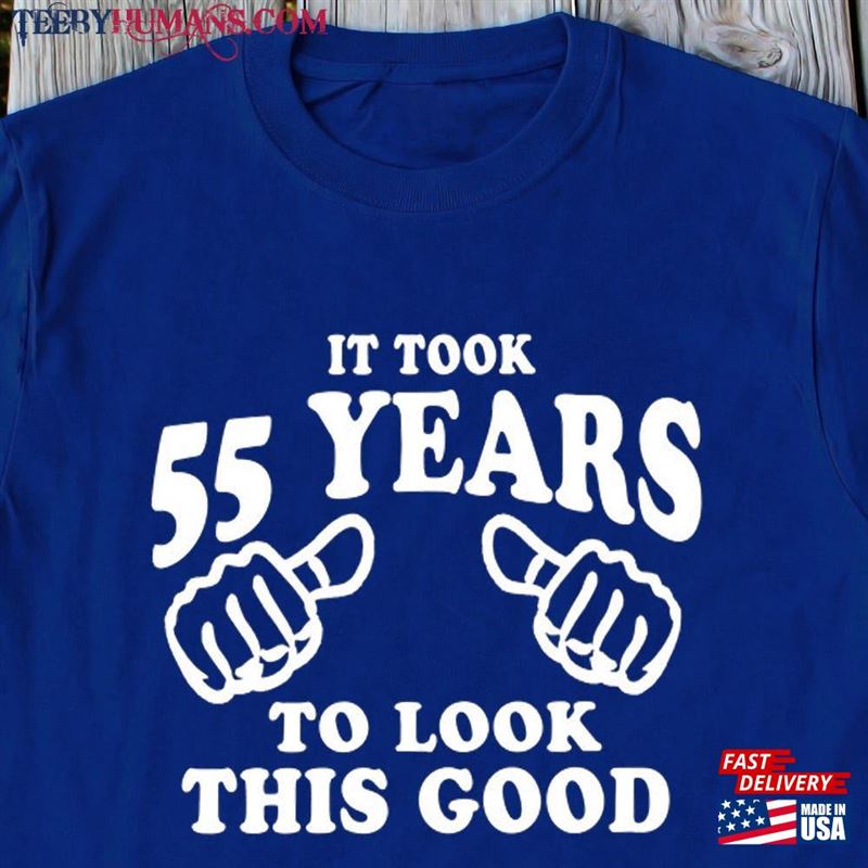 55Th Birthday Shirt Hoodie Unisex