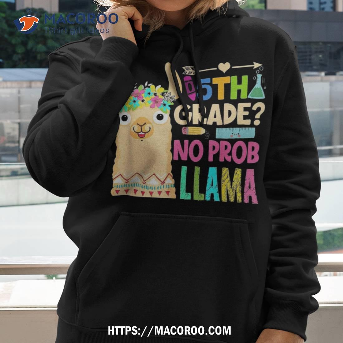 5th Grade No Prob Llama Teacher Student Back To School Shirt