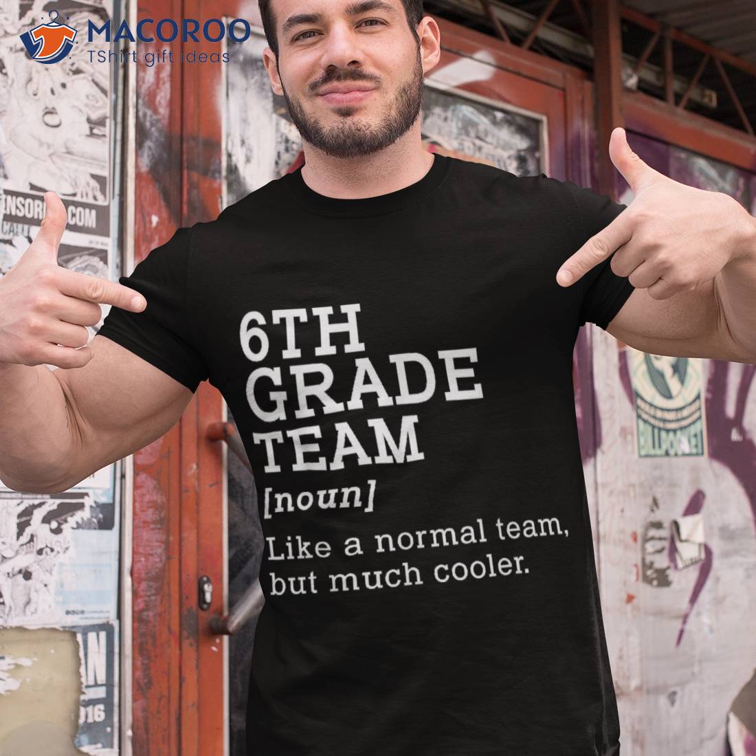 6th Grade Team Back To School Gift Teacher Sixth Shirt