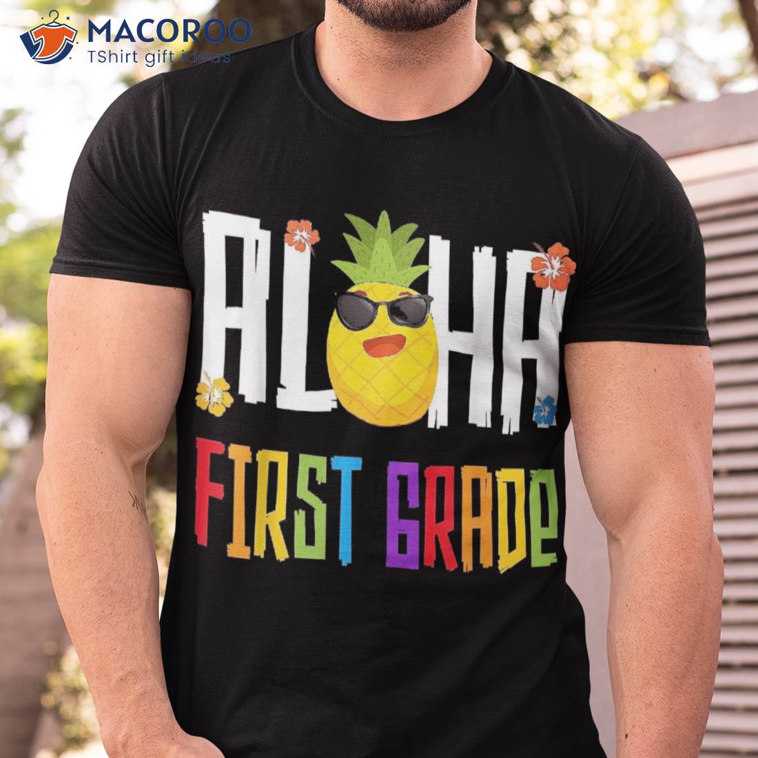 Aloha First Grade Back To School Life Teacher Appreciation Shirt