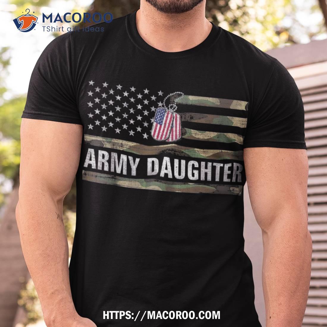 Army Daughter With American Flag Camo Gift For Veteran Day Shirt