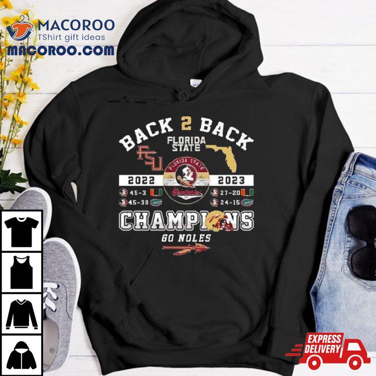 Back To Back 2022 2023 Florida Seminoles Champions Go Noles Shirt