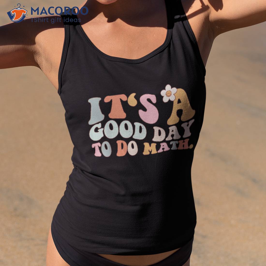 Back To School Its A Good Day Do Math Teachers Kids Shirt