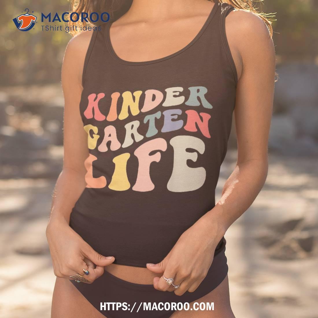 Back To School Kindergarten Life Groovy Teacher Kids Shirt