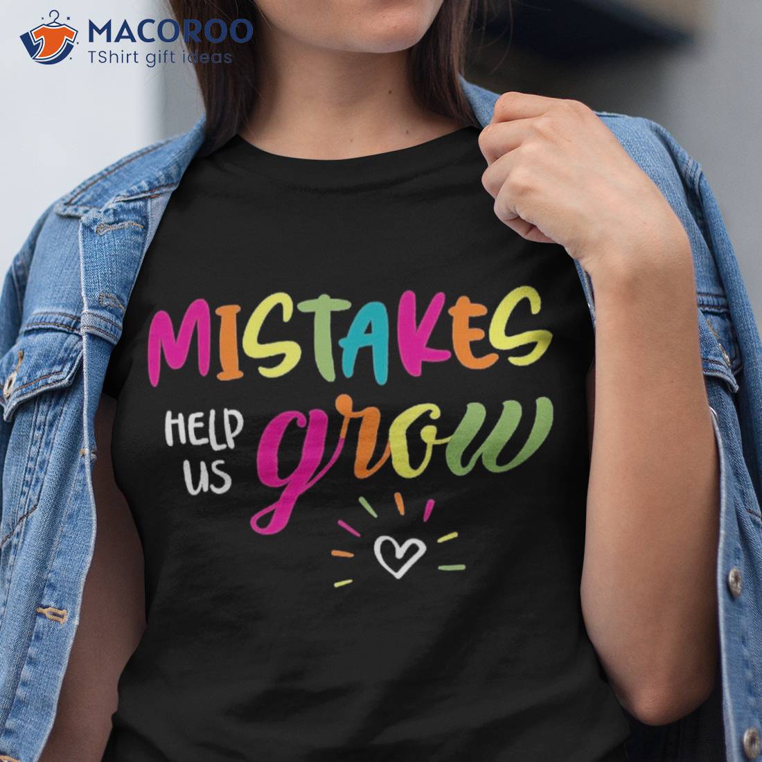 Back To School Mistakes Help Us Grow Teacher Student Team Shirt