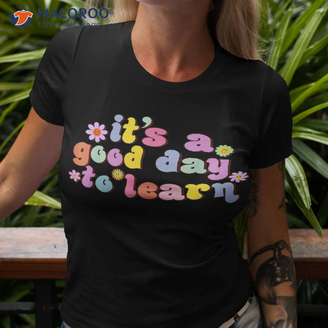 Back To School Motivational It’s A Good Day Learn Teacher Shirt