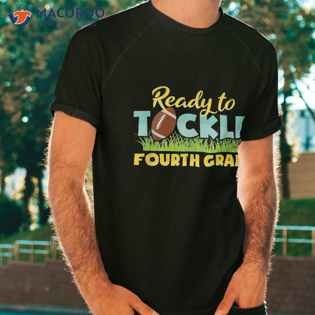 Back To School Outfit – Ready Tackle Fourth Grade Shirt