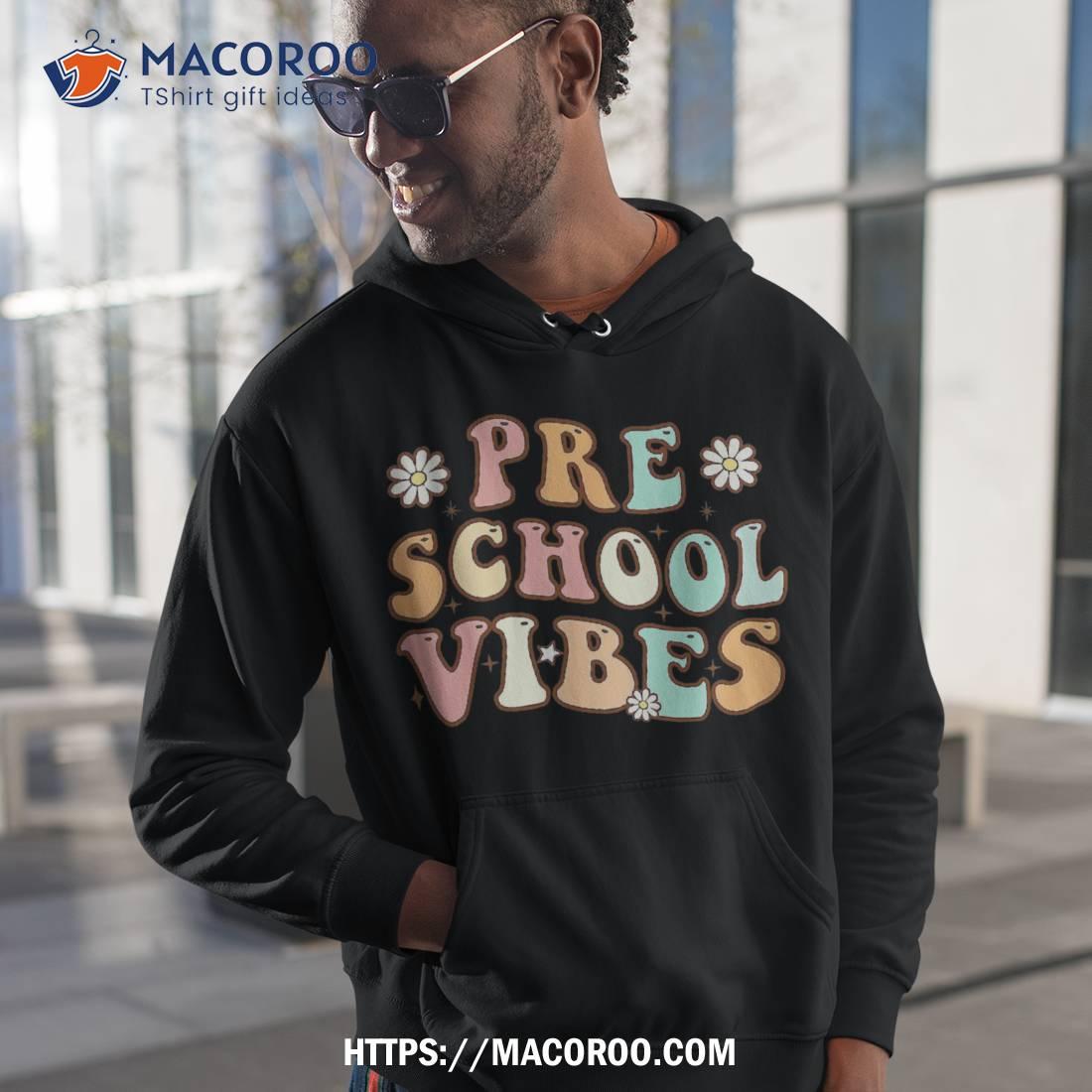 Back To School Preschool Vibes Retro Teacher Nursery Shirt