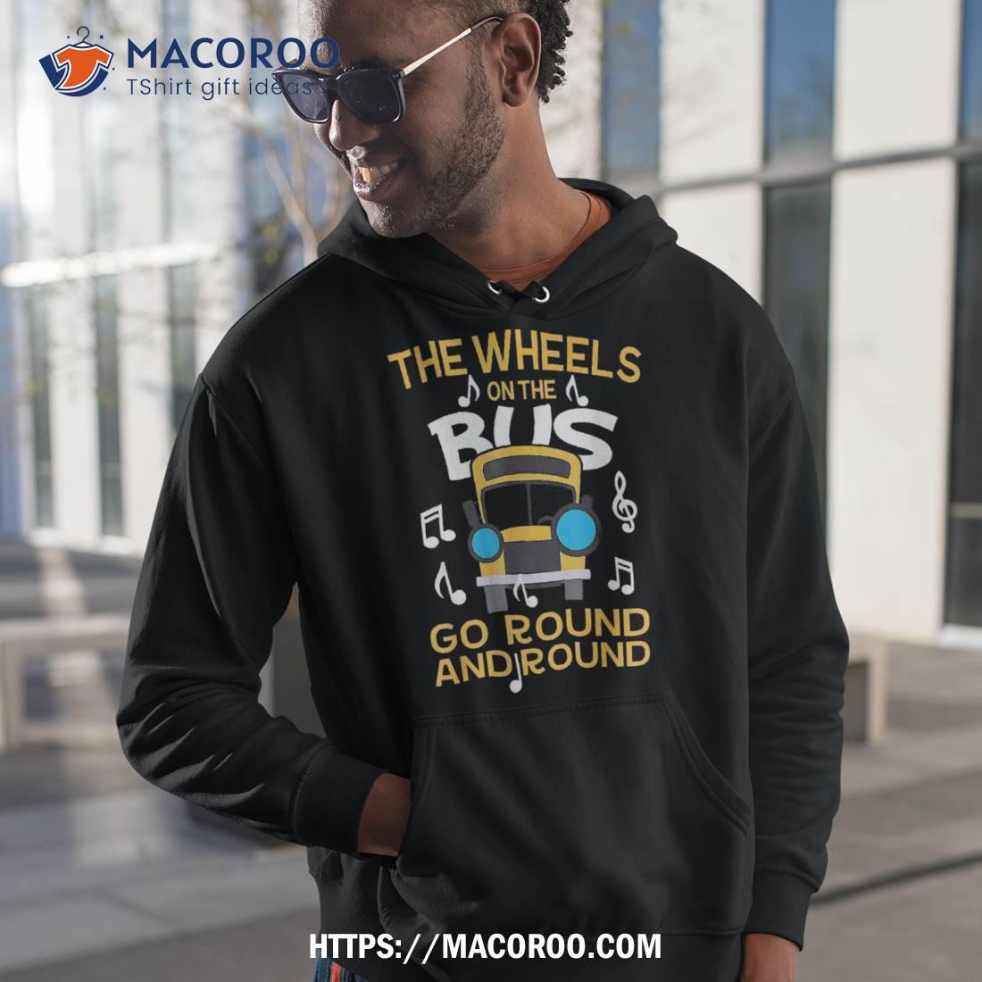 Back To School, Wheels On The School Bus Go Round & Shirt