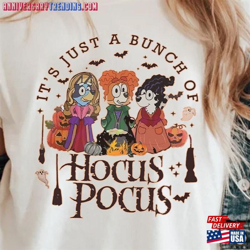 Bluey Hocus Pocus Shirt Adn Friends T-Shirt Unisex