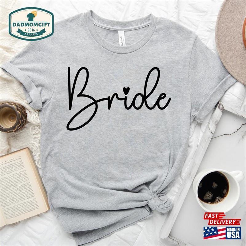 Bride Shirt Babe Unisex T-Shirt