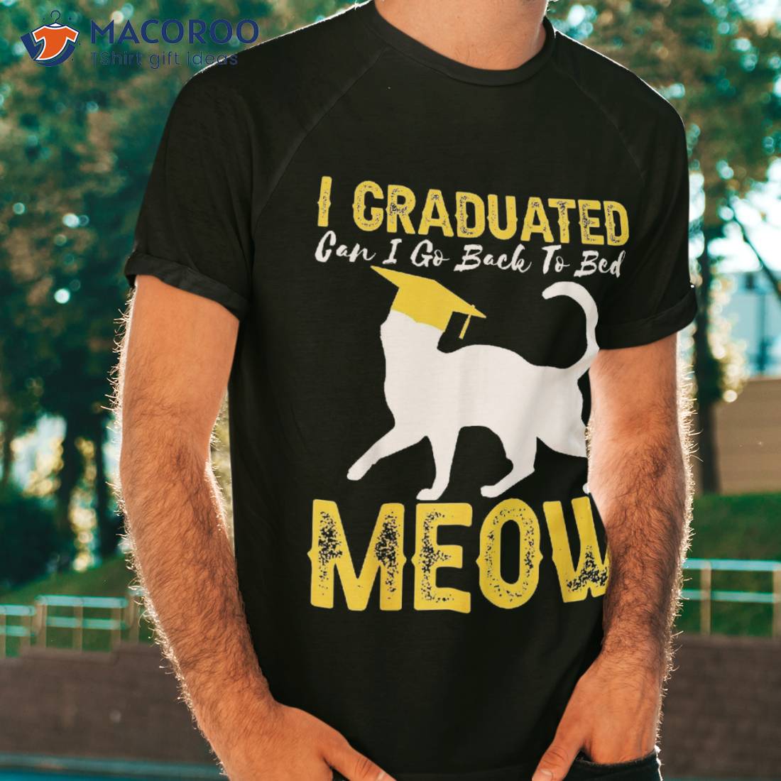 Cat High School Graduation For Him Her Can I Go Back To Bed Shirt