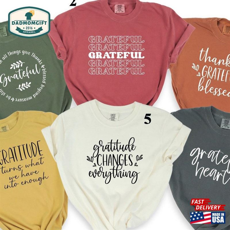 Comfort Colors Grateful Shirt Thanksgiving Gratitude T-Shirt Classic