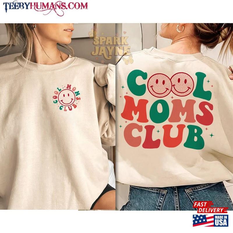 Cool Moms Club Sweatshirt Mom Mama Hoodie T-Shirt