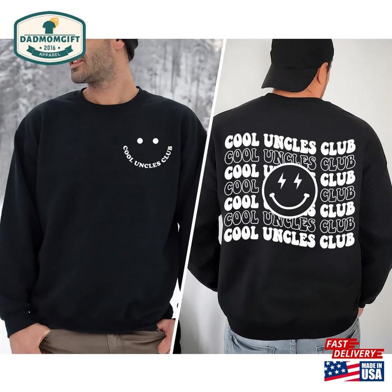 Cool Uncles Club Sweatshirt Uncle Sweater Shirt Classic