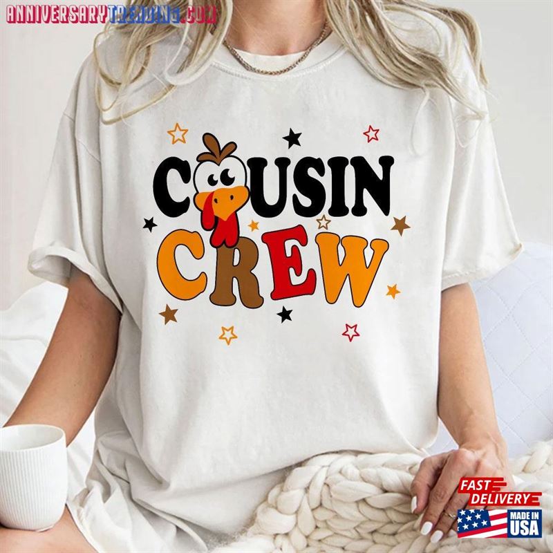 Cousin Crew Thanksgiving Shirt Family Matching Unisex Classic